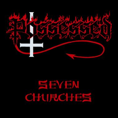 Possessed -  Seven Churches